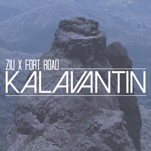 Ziu & Fort Road - Kalavantin