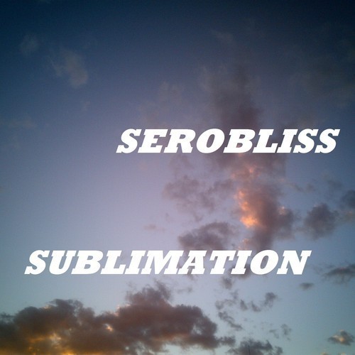 Serobliss - Sublimation