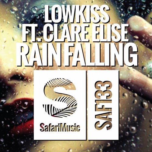 LowKiss, Clare Elise - Rain Falling (Miller Brothers Remix)