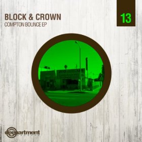 Block & Crown - Compton Bounce (Original Mix)