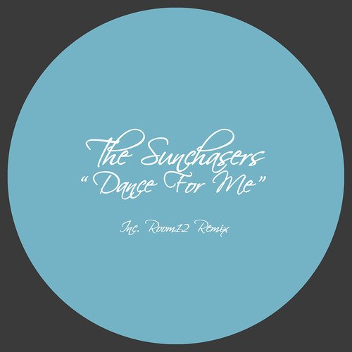 The Sunchasers - Dance For Me (Original Mix)