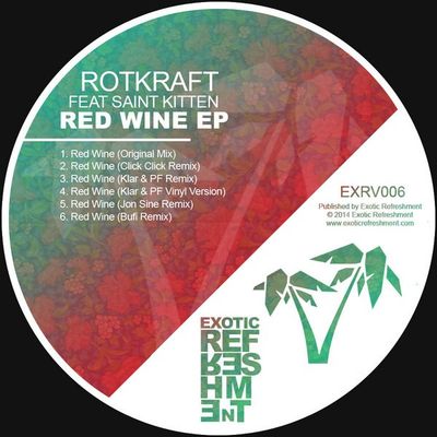 Rotkraft, Saint Kitten - Red Wine (Click Click Remix)