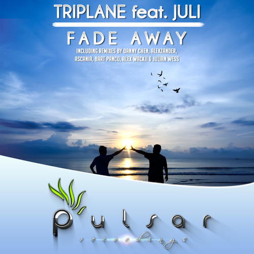 Triplane Ft. Juli - Fade Away (Alekzander Remix)