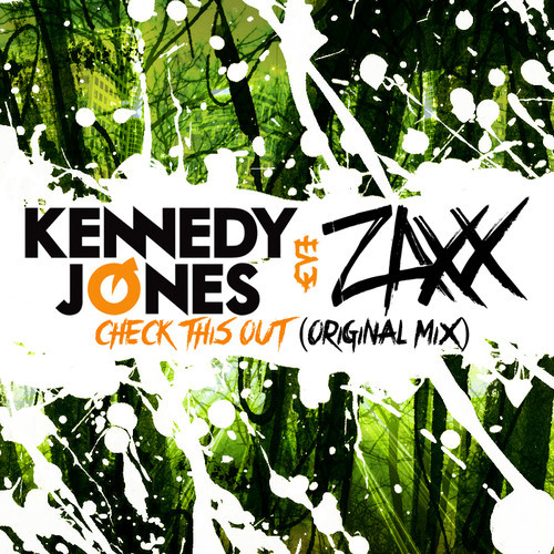 Kennedy Jones & ZAXX - Check This Out (Original Mix)