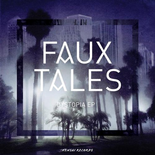 Faux Tales - Atlas (Original Mix)