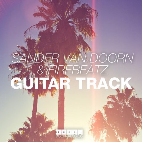 Sander van Doorn & Firebeatz Vs Dada Life - Guitar Boom (John Nixon Edit)