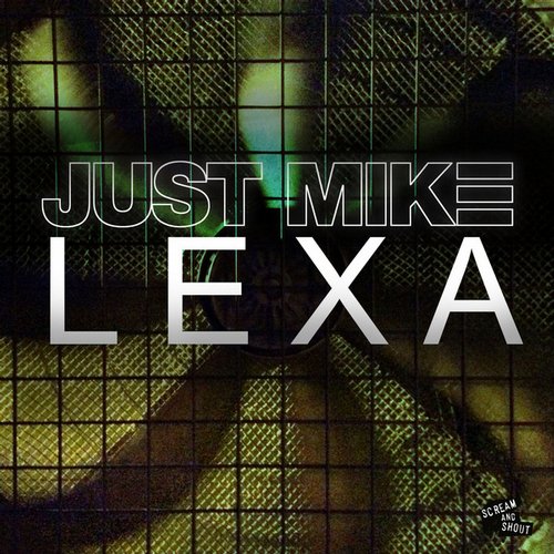 Just Mike – Lexa (Original Mix)