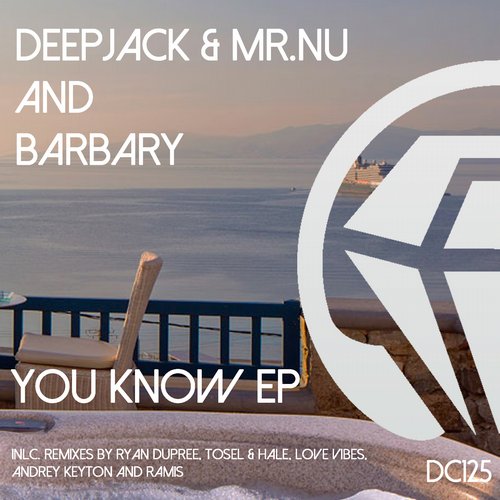 Deepjack, Mr.Nu, Barbary - You Know (Original Mix)