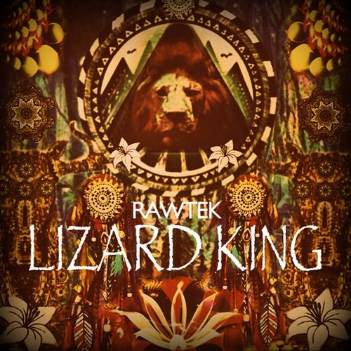 Rawtek - Lizard King (Original)