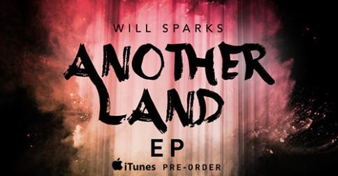 Will Sparks - Another Land (Original Mix)