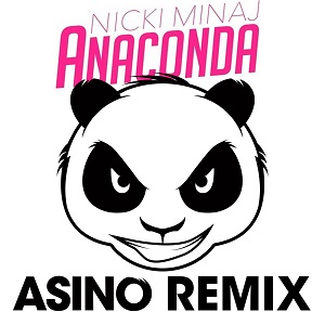 Nicki Minaj - Anaconda (Asino remix)