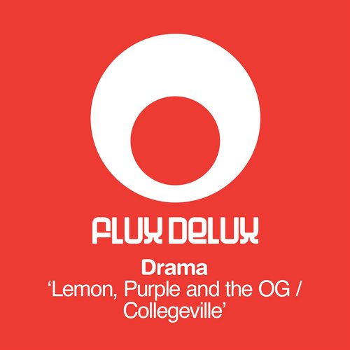 Drama - Lemon, Purple And The OG (Original Mix)