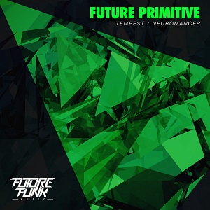 Future Primitive - Tempest (Original Mix)