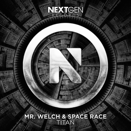 Mr. Welch & Space Race - Titan (Original Mix) Mr. Welch & Space Race - Titan (Original Mix)