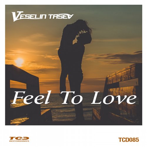 Veselin Tasev - Feel To Love (Extended Club Mix)