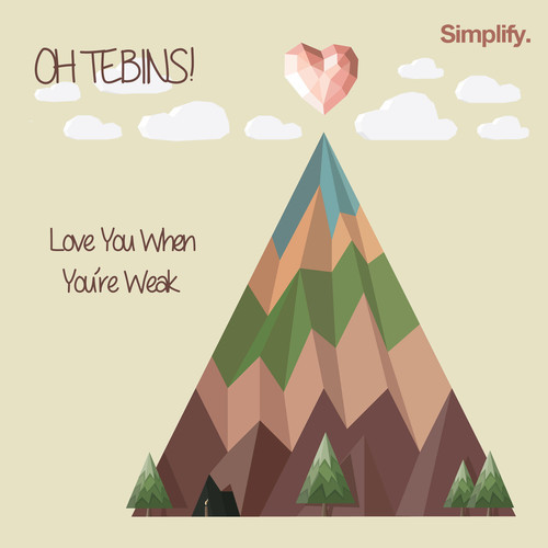 Oh Tebins - Love You When You're Weak (Original Mix) Oh Tebins - Love You When You're Weak (Original Mix)