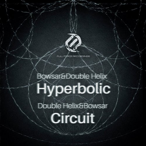 Double Helix & Bowsar – Hyperbolic (Original Mix)