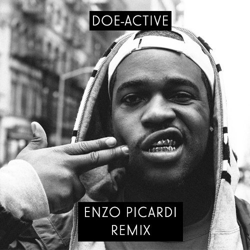 A$AP Ferg – Doe-Active (Enzo Picardi Remix)