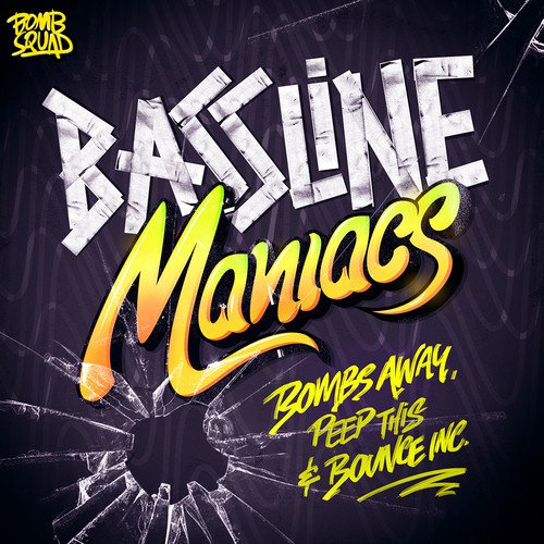 Bombs Away, Peep This & Bounce Inc. - Bassline Maniacs (Dompiit Remix)