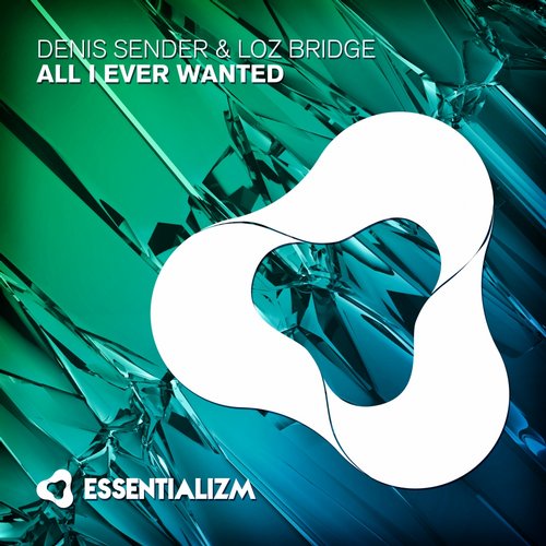 Denis Sender, Loz Bridge - All I Ever Wanted (Original Mix) Denis Sender, Loz Bridge - All I Ever Wanted (Original Mix)