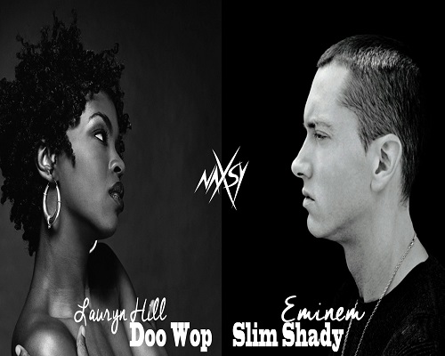 Naxsy - Doo Wop / Stand Up (Lauryn Hill & Eminem Remix)