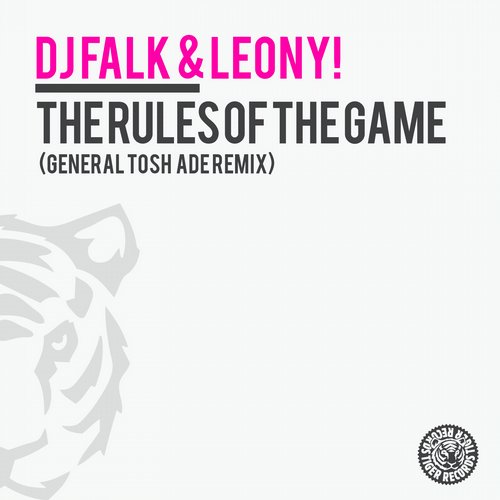 DJ Falk & Leony! - The Rules Of The Game (General Tosh ADE Remix)