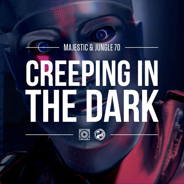 Majestic & Jungle 70 - Creeping In The Dark (Plastik Funk Remix)