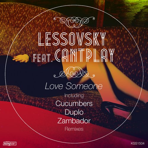 Lessovsky, Cantplay - Love Someone (Original Mix)