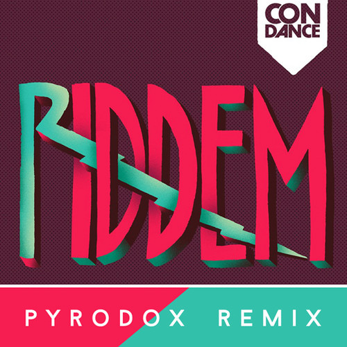 Condance - Riddem (Pyrodox Trap Remix)