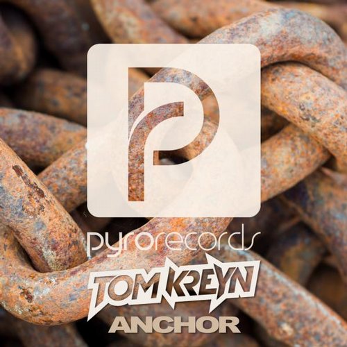 Tom Kreyn - Anchor (Original Mix)