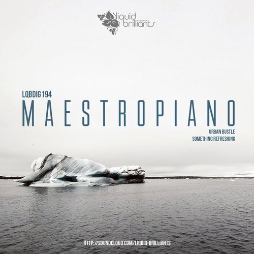 Maestropiano – Something Refreshing (Original Mix)