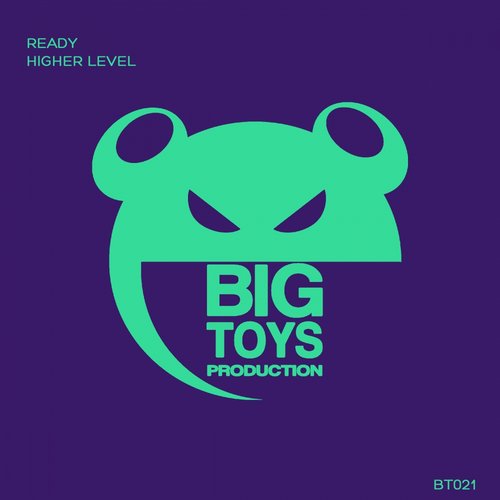 Ready - Higher Level (Original Mix)