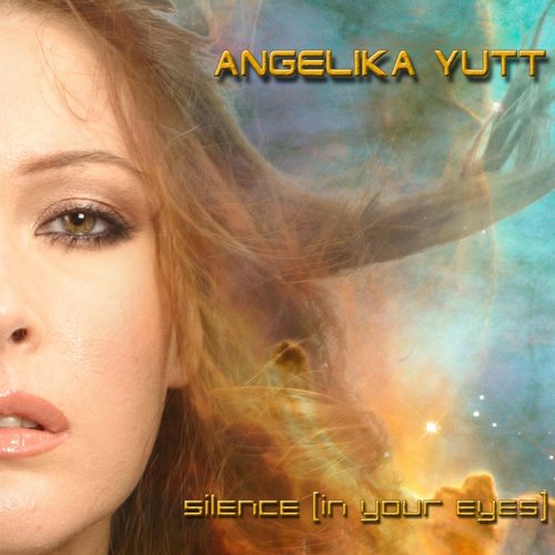 Angelika Yutt - Silence [In Your Eyes] (Original Mix)