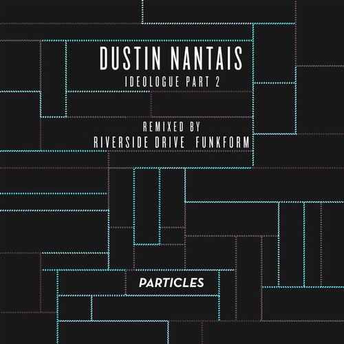 Dustin Nantais - Ideologue (FunkForm Remix)