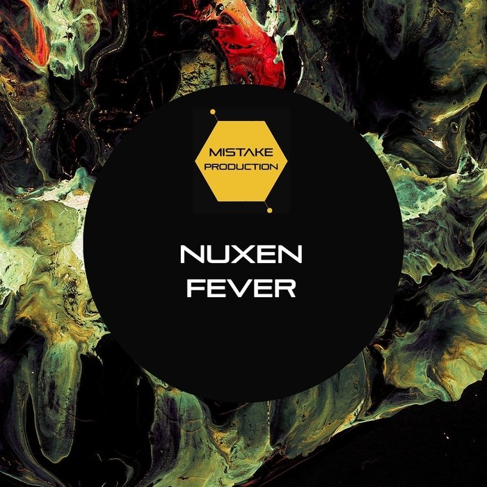 Nuxen - Fever (Original Mix)