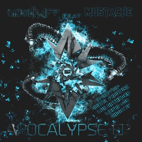 Dizelkraft x Mustache - Apocalypse (Digital Fracture Remix)