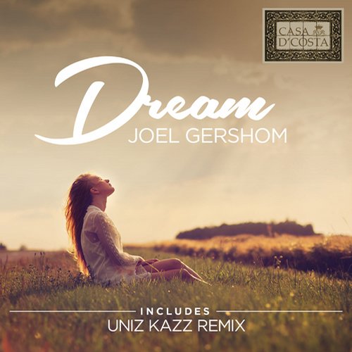 Joel Gershom - Dream (Original Mix)