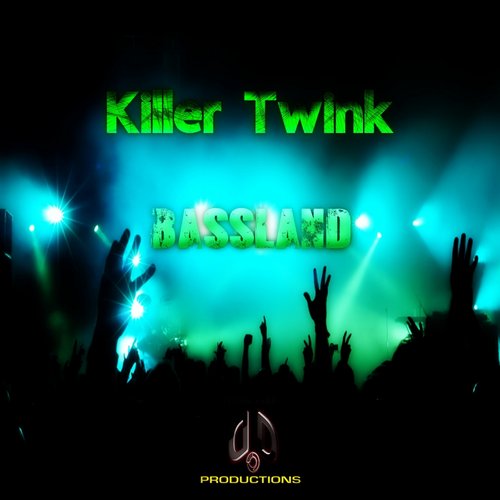 Killer Twink – Bassland (Original Mix)