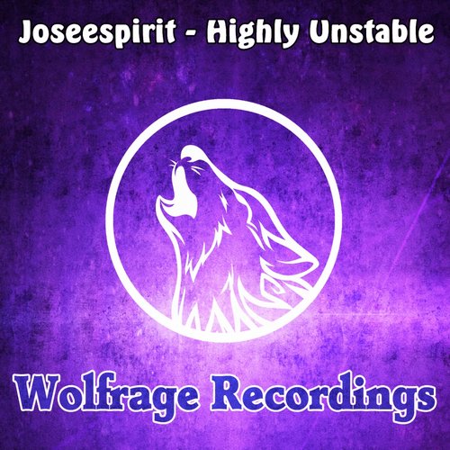 Joseespirit – Highly Unstable (Original Mix)