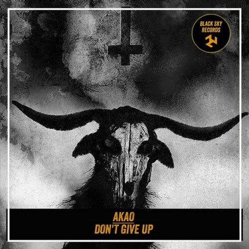 Akao – Dont Give Up (Original Mix)