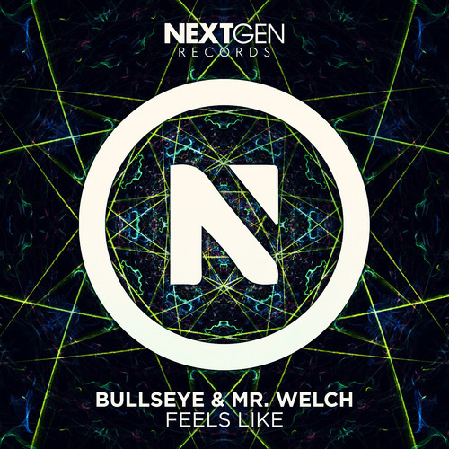 Bullseye & Mr. Welch - Feels Like (Original Mix) Bullseye & Mr. Welch - Feels Like (Original Mix)