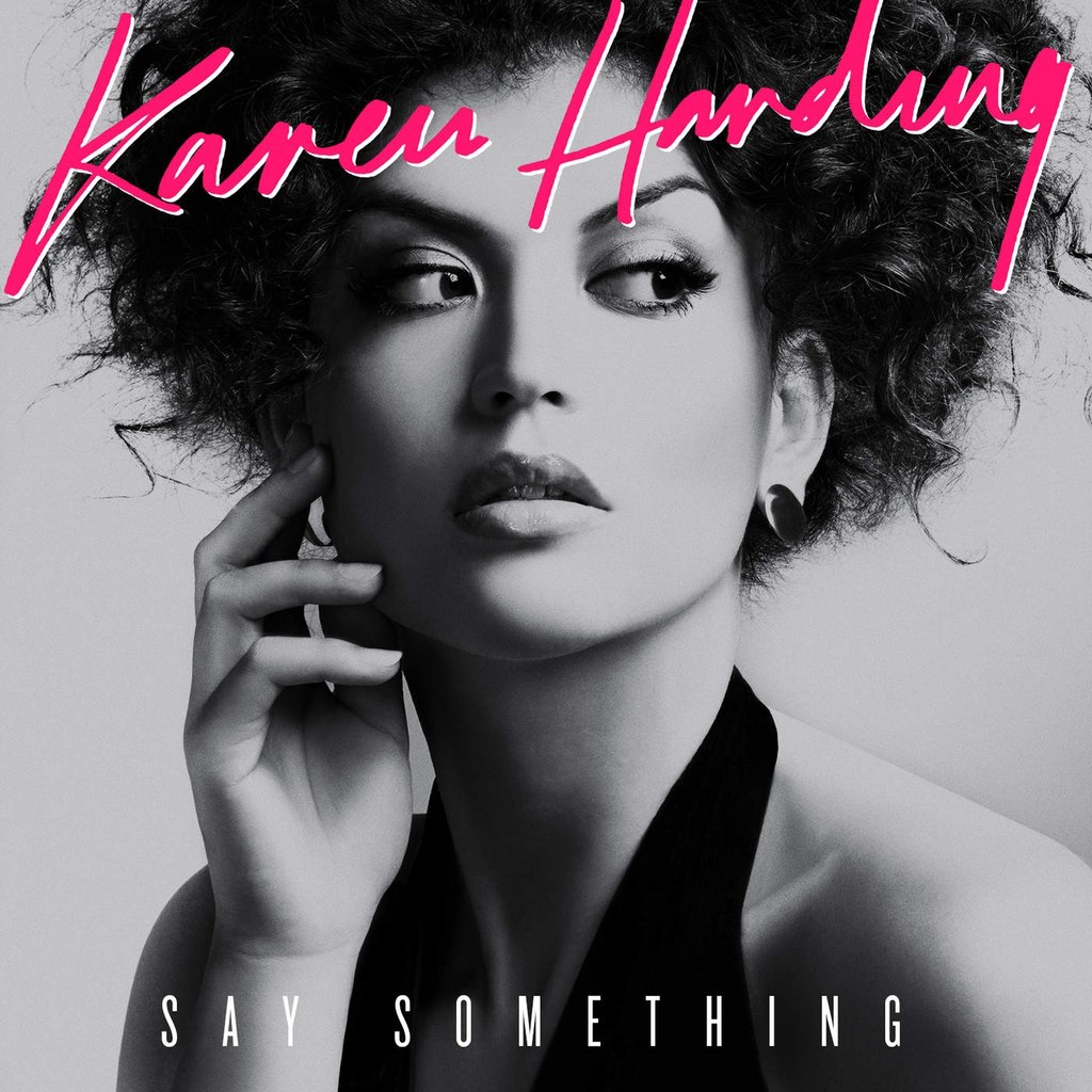 Karen Harding - Say Something (S.P.Y Remix)