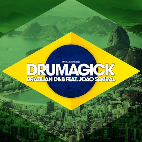 Drumagick feat Joao Sobral - Brazilian D&B (Vocal Extended Mix)