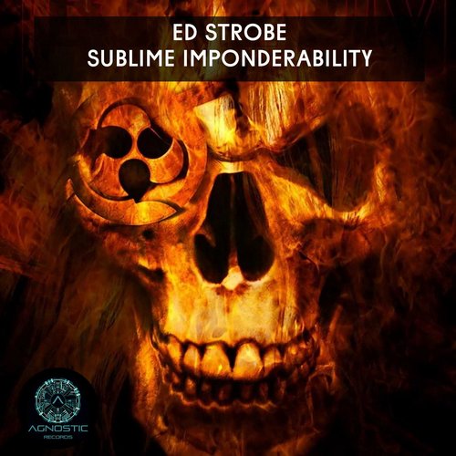 Ed Strobe – Sublime Imponderability (Original Mix)