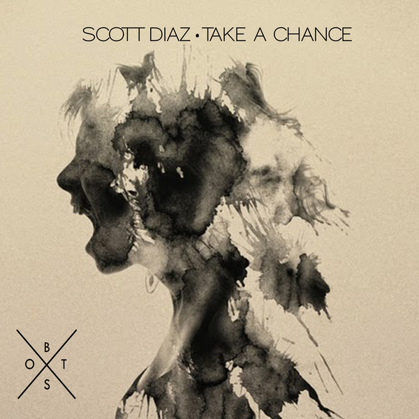 Scott Diaz - Take A Chance (Original Mix)