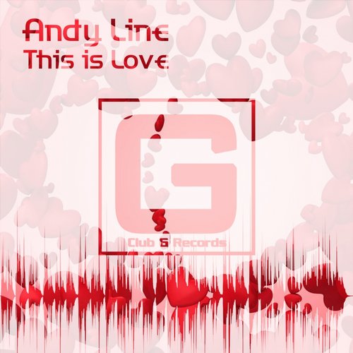 Andy Line – This Is Love (Original Mix)