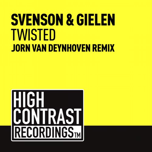 Svenson & Gielen - Twisted (Jorn Van Deynhoven Remix)