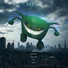 Feed Me - Wuzzle