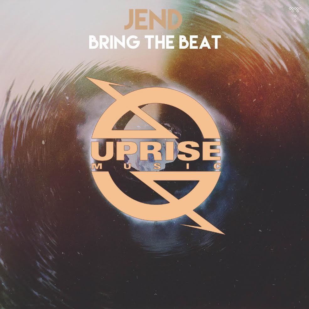 JEND - Bring The Beat (Original Mix)