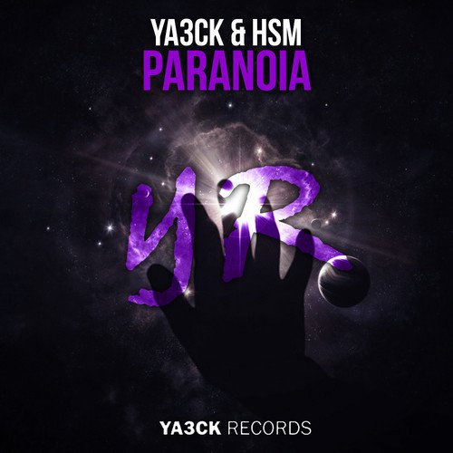 YA3CK & HSM - Paranoia (Original Mix)